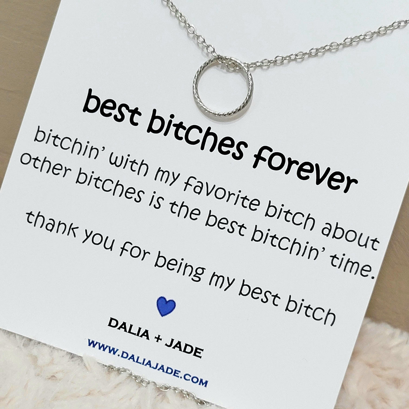 Best B**ches Forever - Silver Circle Necklace with CENSORED Message Card - Accessories - dalia + jade 