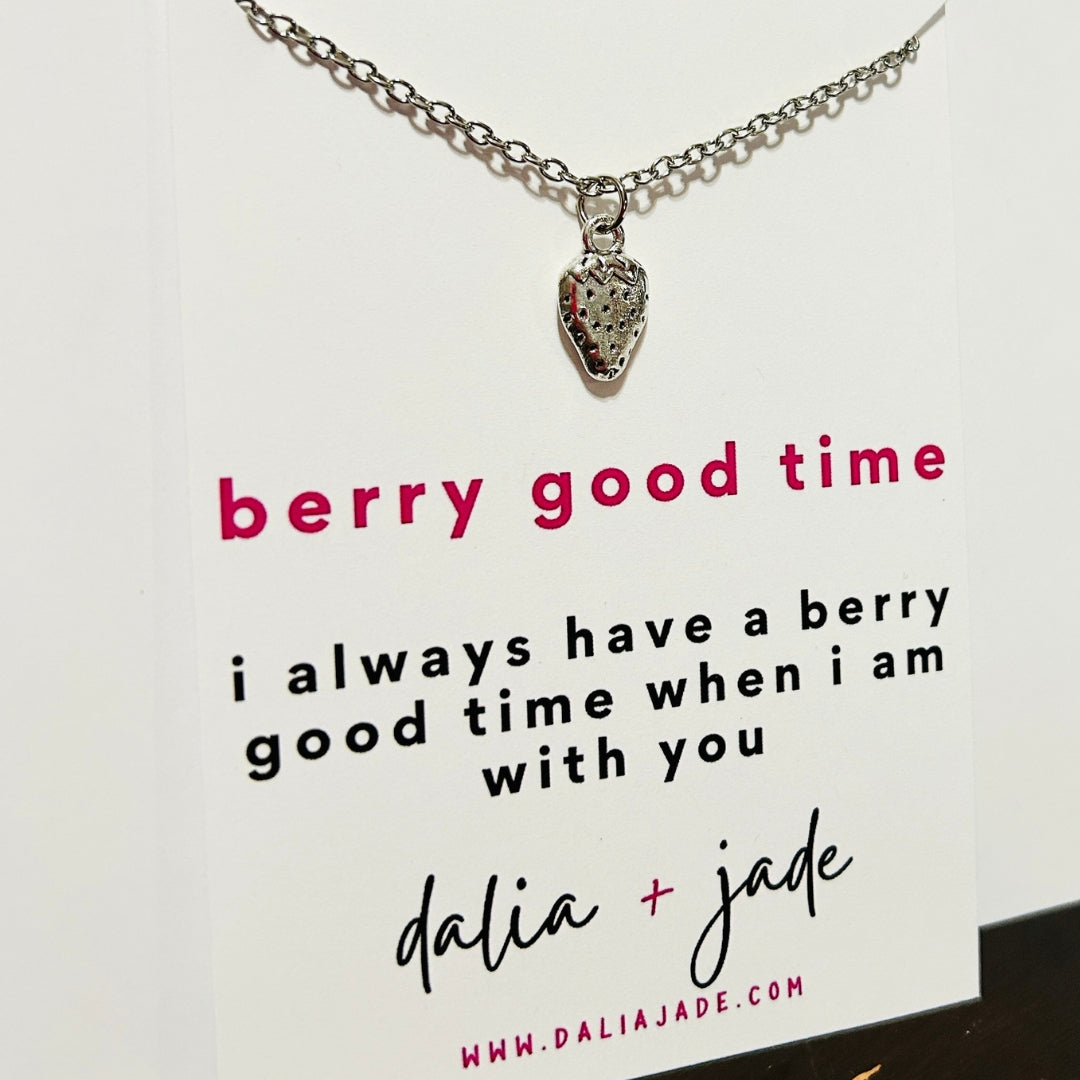 Silver Strawberry Necklace - I Always have a BERRY Good Time with You